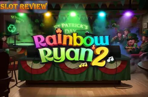 Rainbow Ryan 2 Slot Review